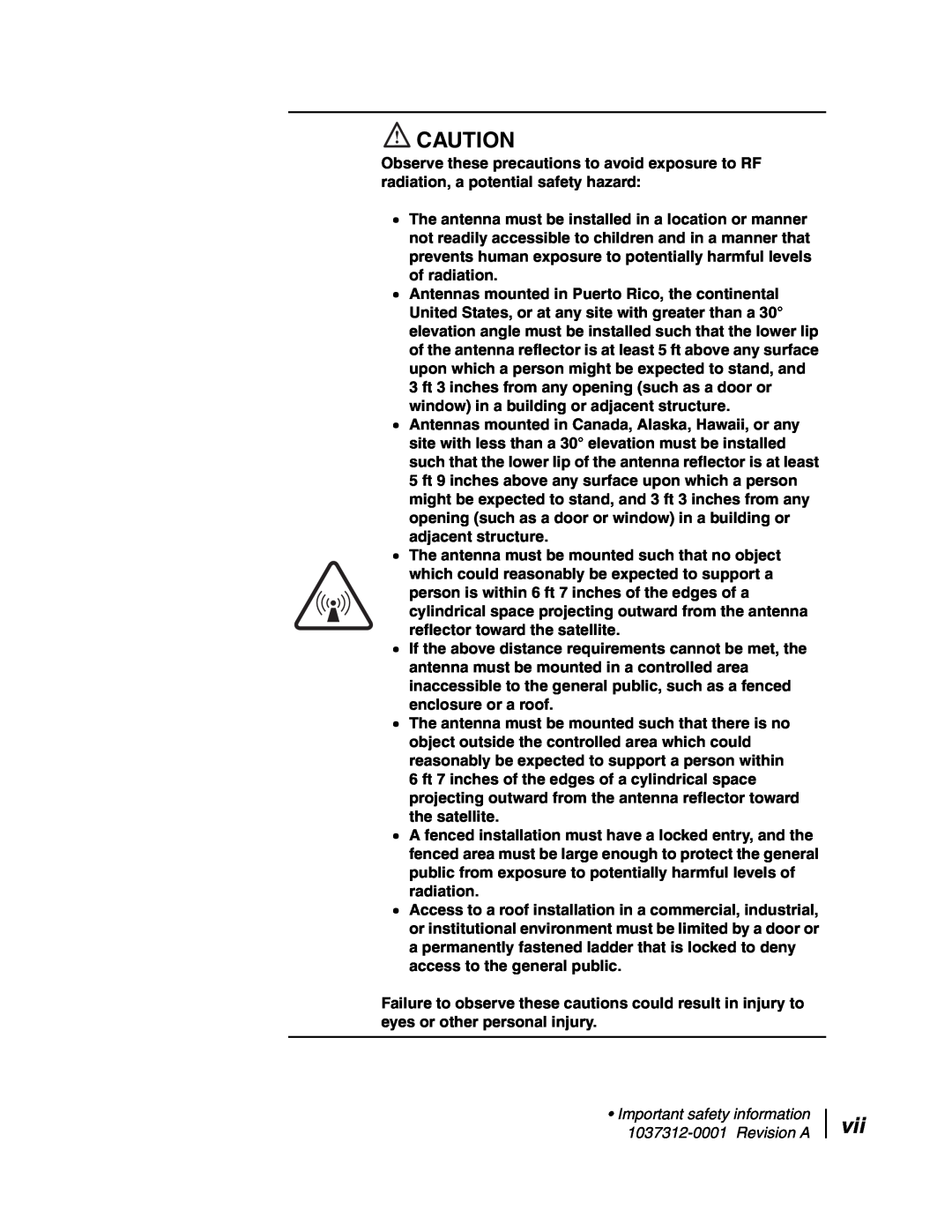 Hughes AN6-098P installation manual Observe these precautions to avoid exposure to RF radiation, a potential safety hazard 