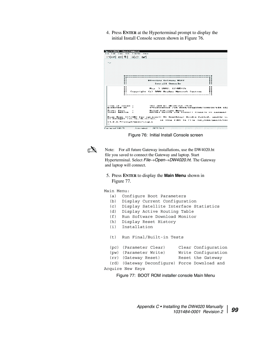 Hughes DW4020 manual Press Enter to display the Main Menu shown in Figure 