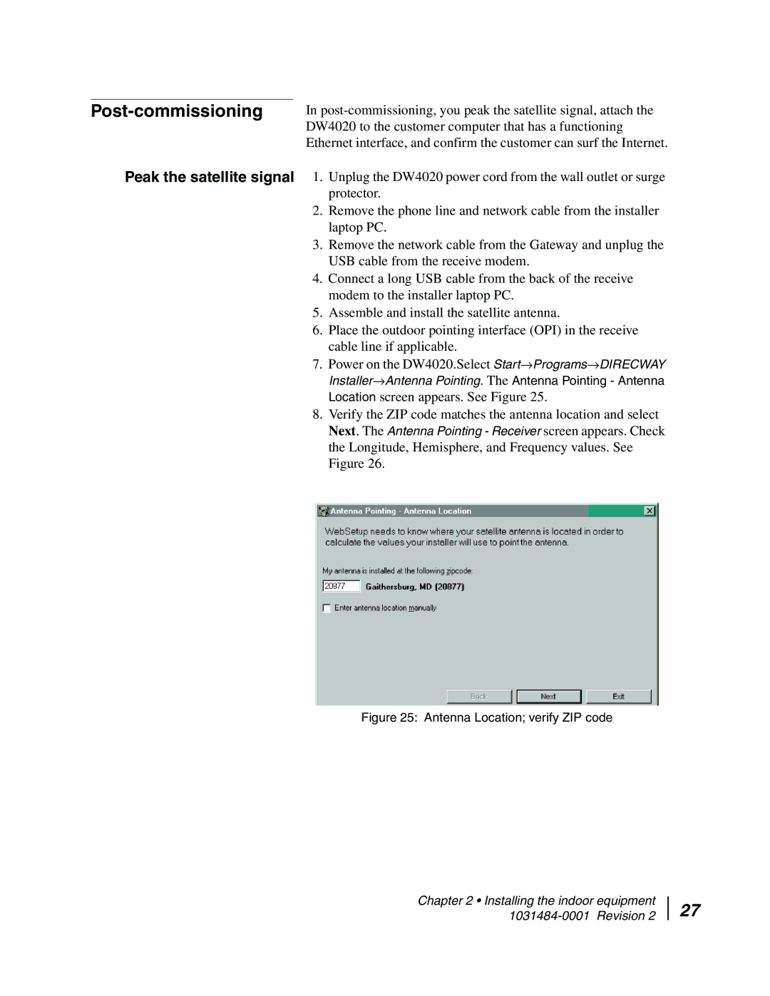 Hughes DW4020 manual Post-commissioning, Verify the ZIP code matches the antenna location and select 