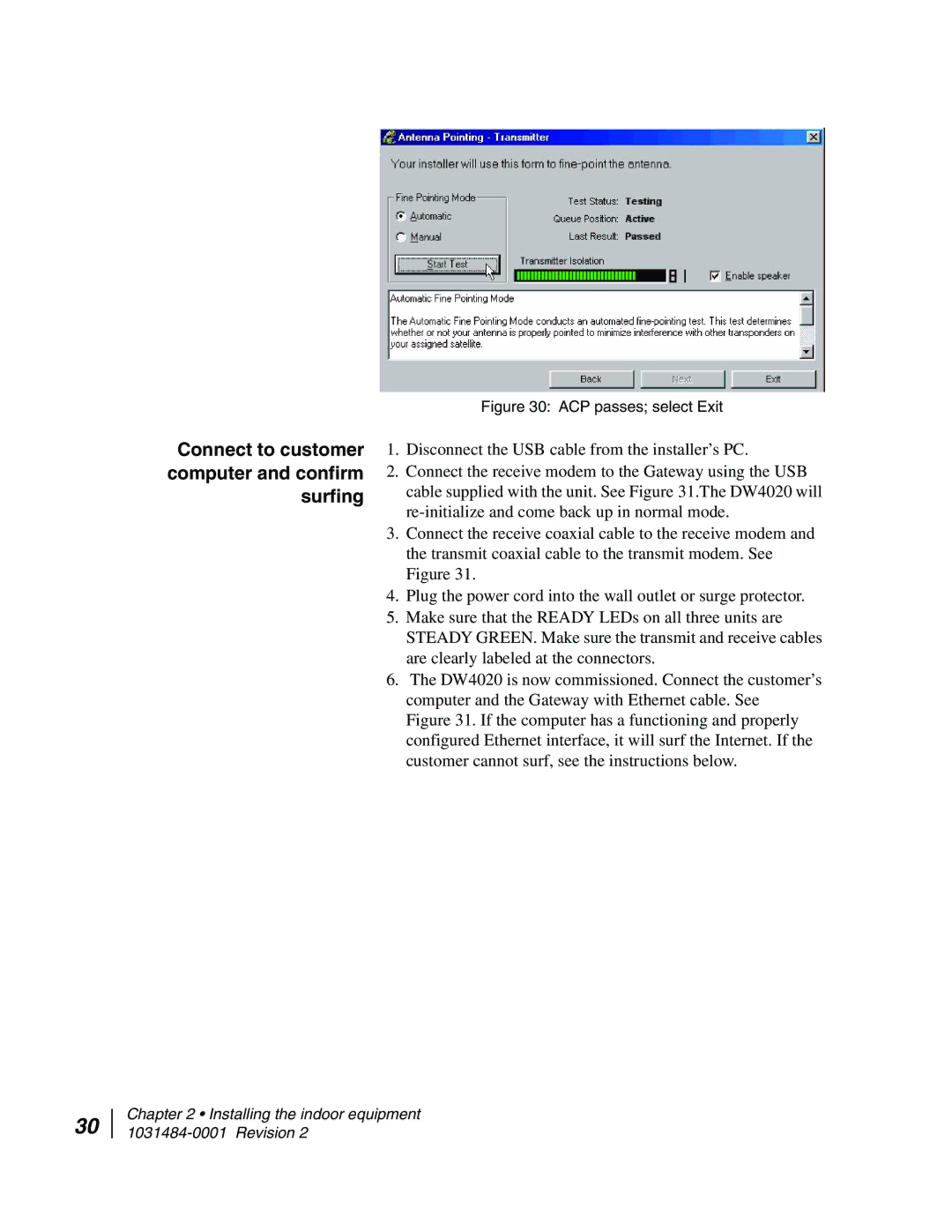 Hughes DW4020 manual Connect to customer computer and confirm surfing, ACP passes select Exit 