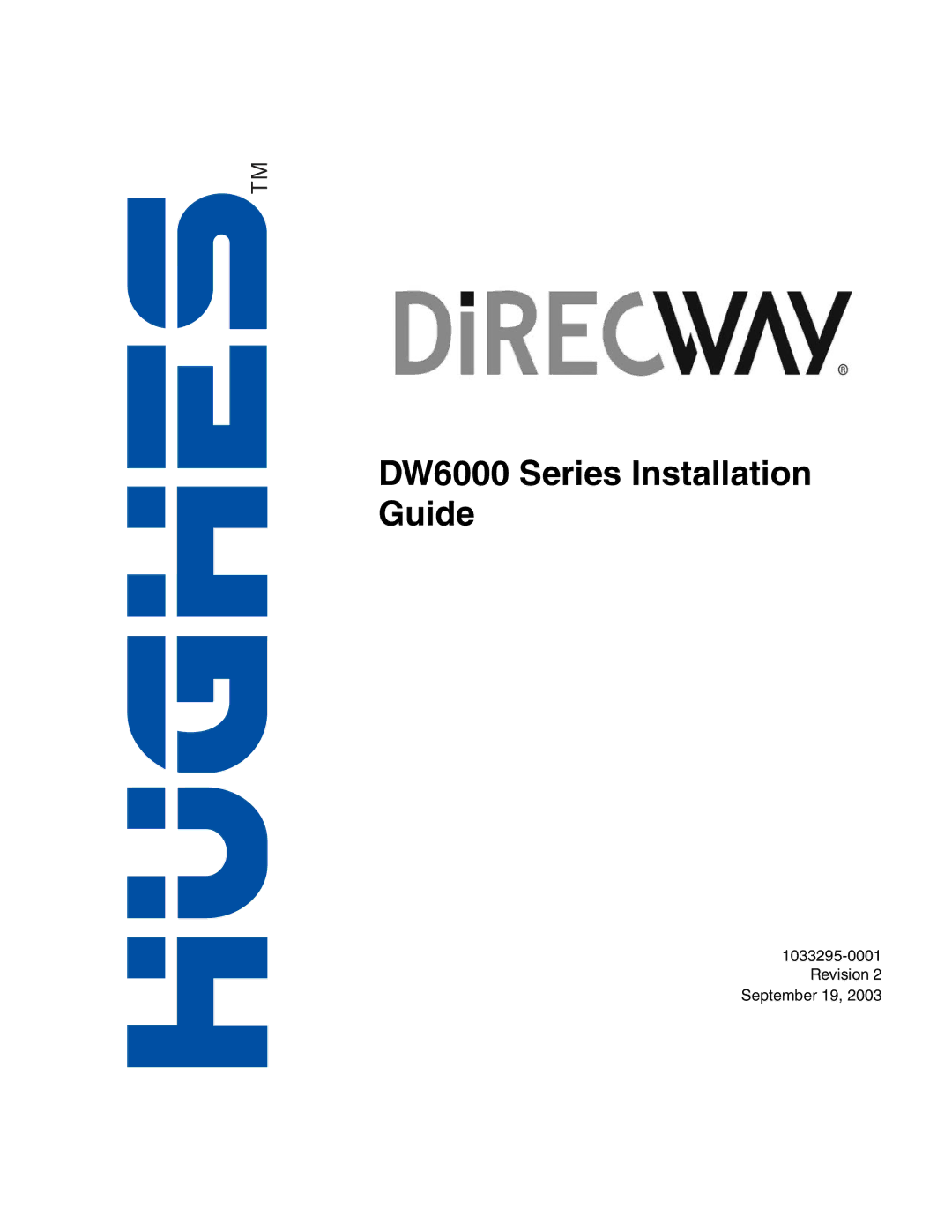 Hughes manual DW6000 Series Installation Guide 