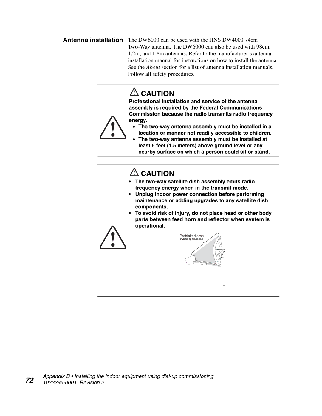 Hughes DW6000 manual Prohibited area when operational 