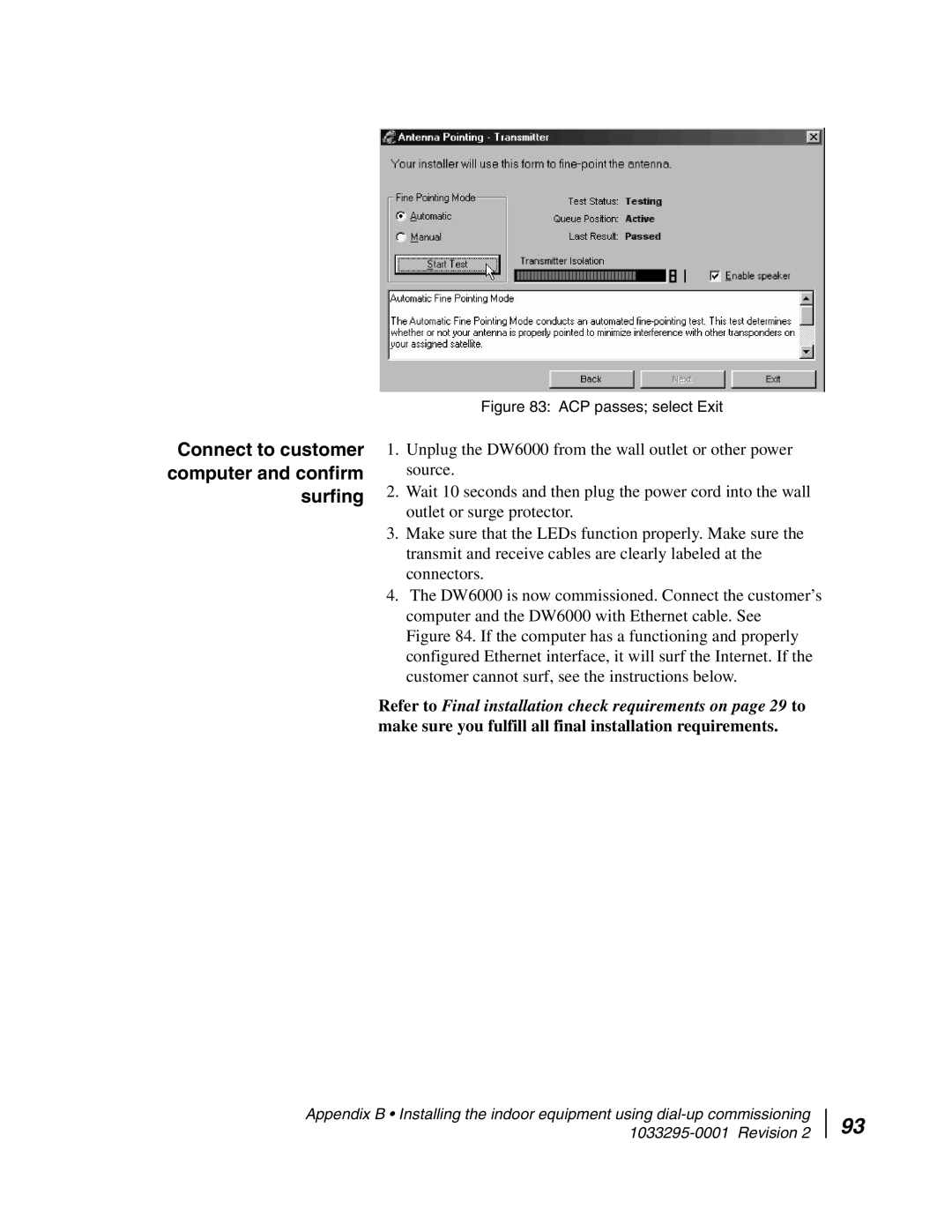 Hughes DW6000 manual Connect to customer computer and confirm surfing, ACP passes select Exit 