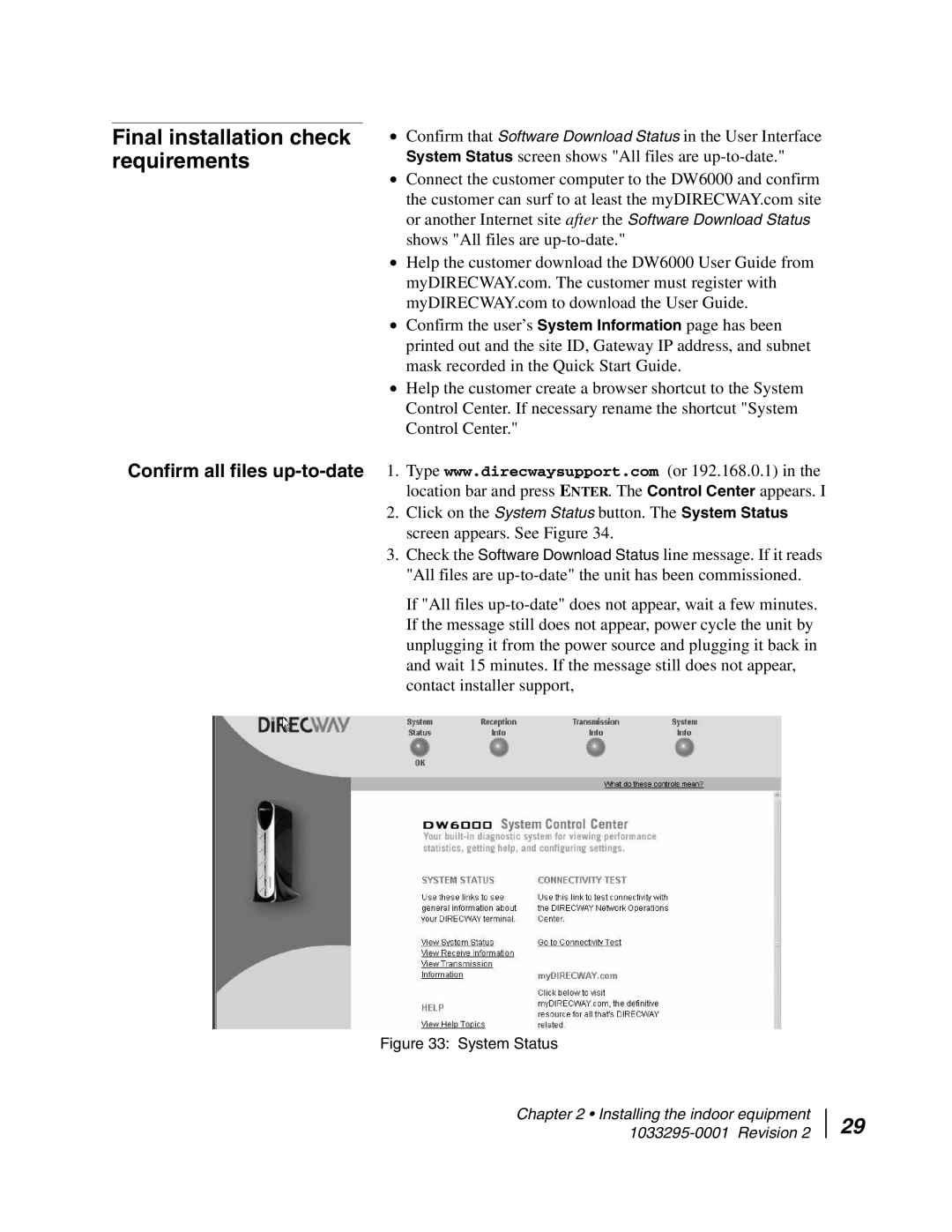 Hughes DW6000 manual Final installation check requirements, System Status 