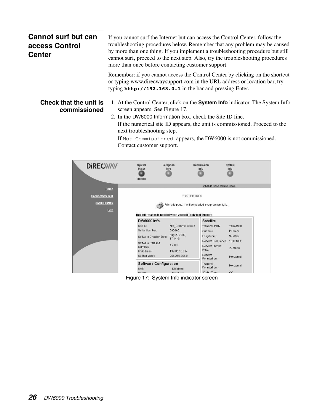 Hughes DW6000 manual Cannot surf but can access Control Center, Check that the unit is commissioned 