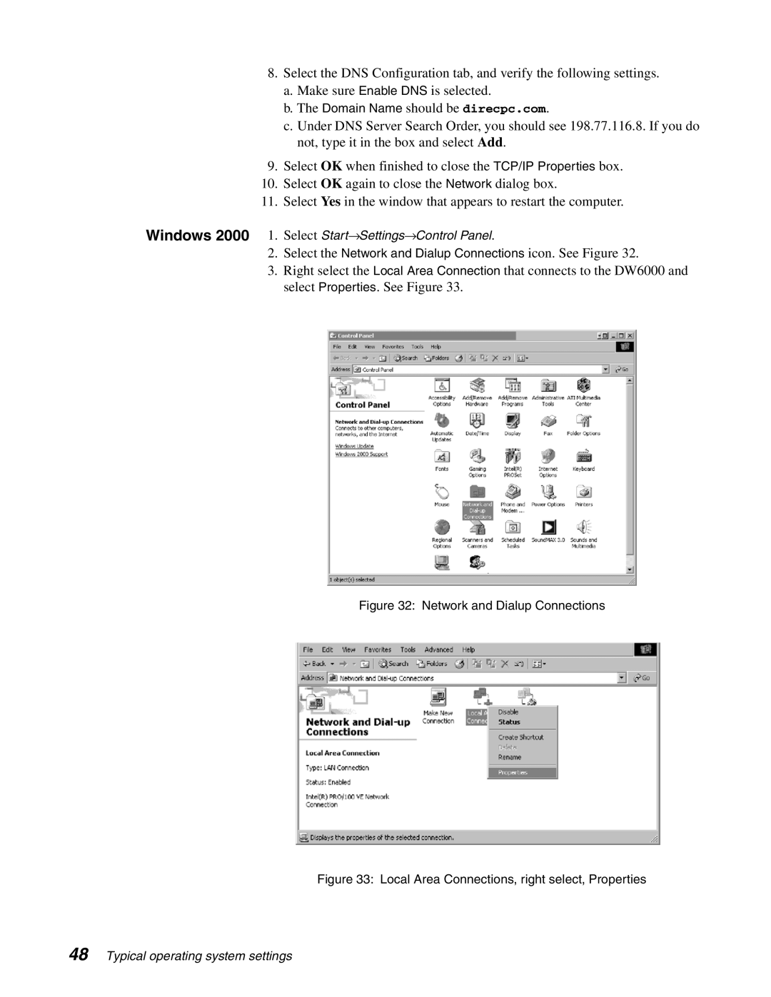 Hughes DW6000 manual Windows 2000 1. Select Start→Settings→Control Panel 