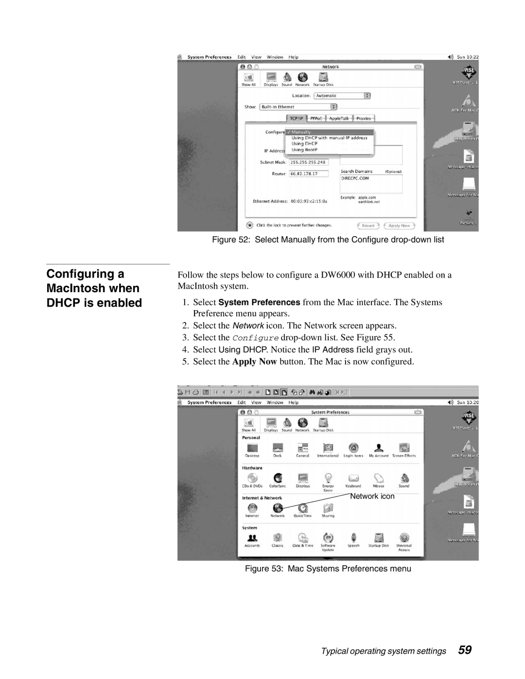 Hughes DW6000 manual Configuring a MacIntosh when Dhcp is enabled, Select Manually from the Configure drop-down list 