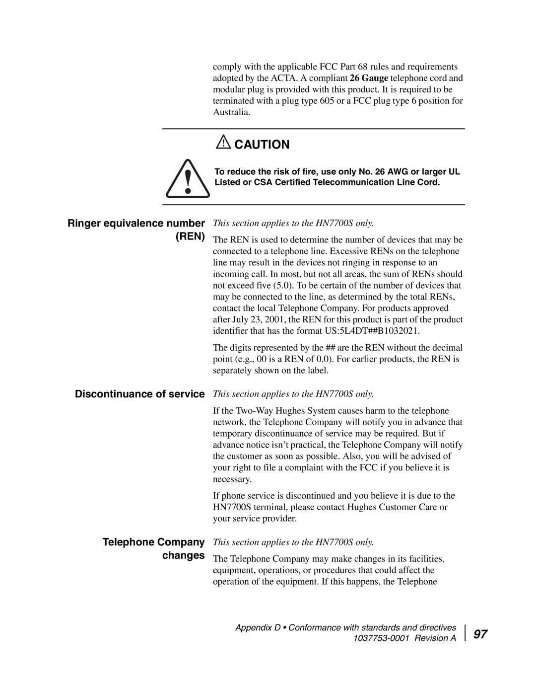 Hughes HN7700S manual Discontinuance of service 