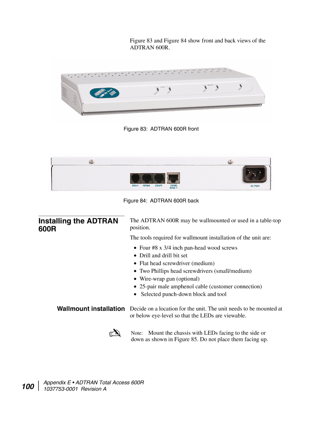 Hughes HN7700S manual Installing the Adtran 600R, 100 