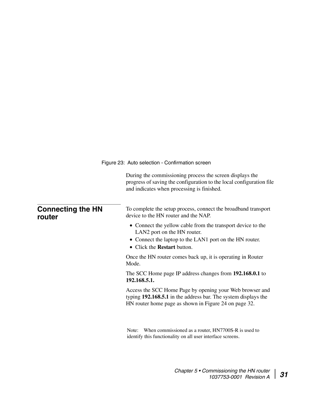 Hughes HN7700S manual Connecting the HN router, 192.168.5.1 