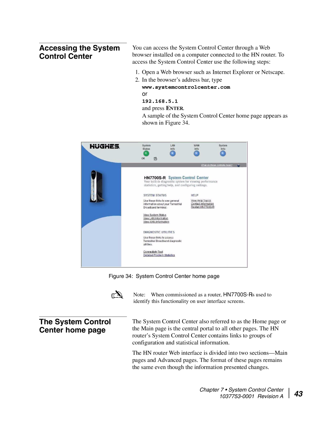 Hughes HN7700S manual Accessing the System Control Center, System Control Center home 