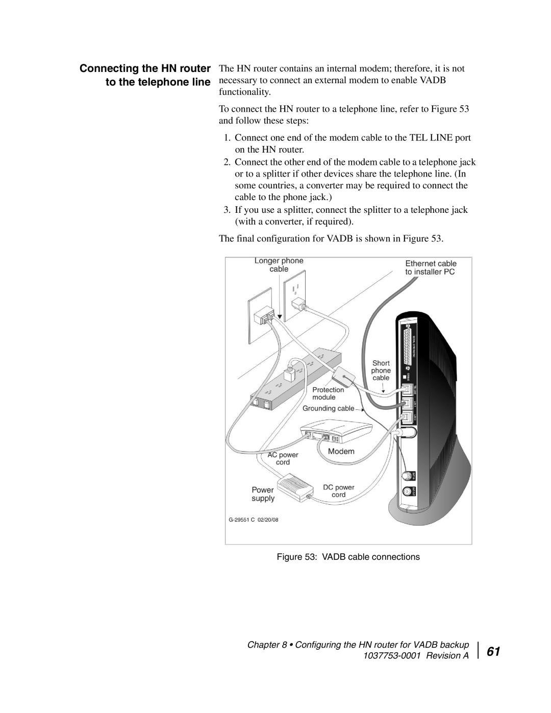 Hughes HN7700S manual Connecting the HN router to the telephone line 