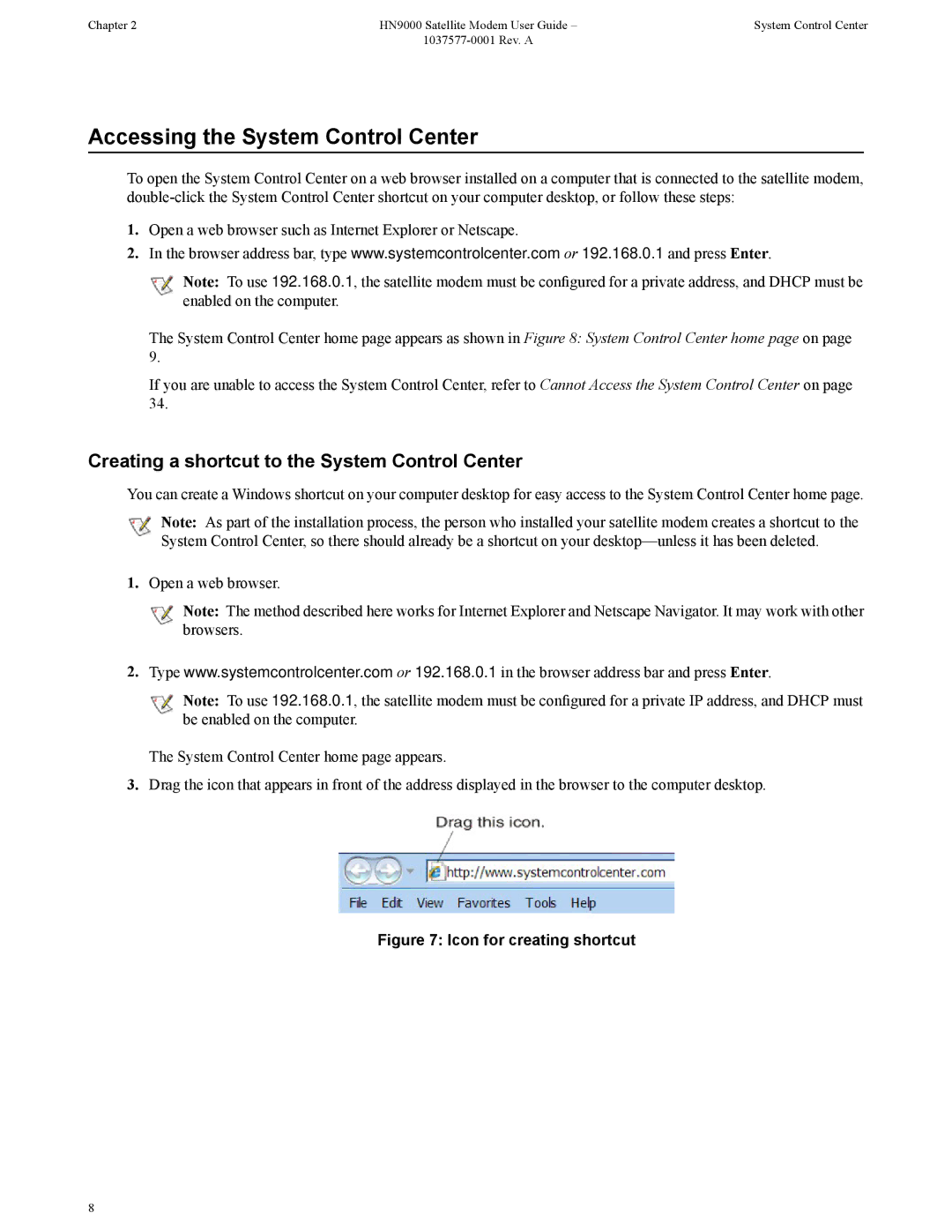 Hughes HN9000 manual Accessing the System Control Center, Creating a shortcut to the System Control Center 