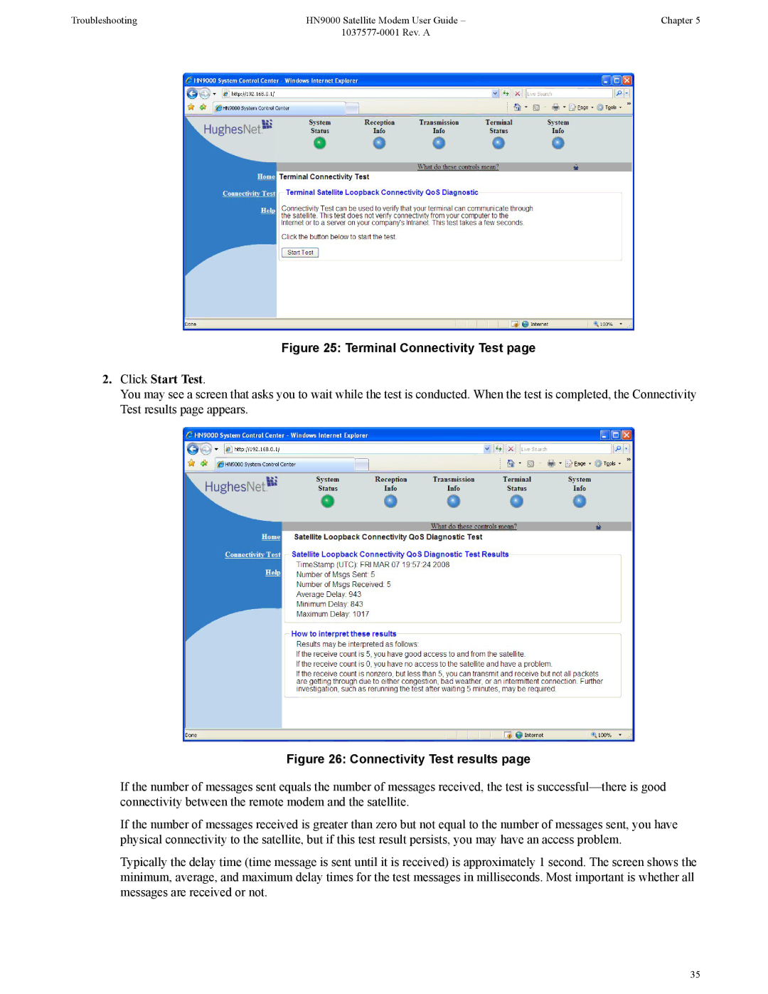 Hughes HN9000 manual Click Start Test, Connectivity Test results 