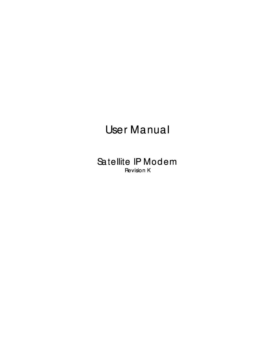 Hughes R-BGAN manual Revision K, User Manual, Satellite IP Modem 