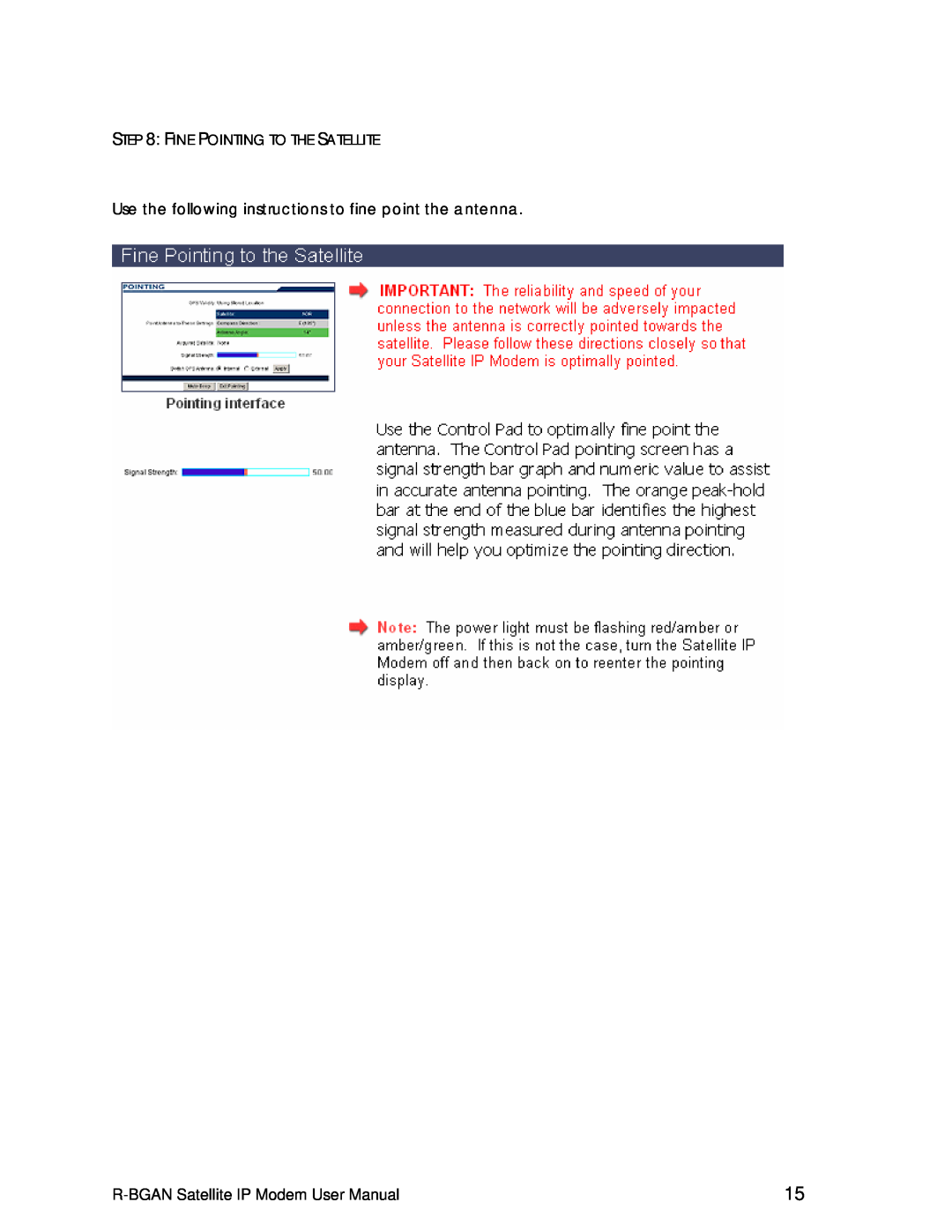 Hughes manual Use the following instructions to fine point the antenna, R-BGAN Satellite IP Modem User Manual 