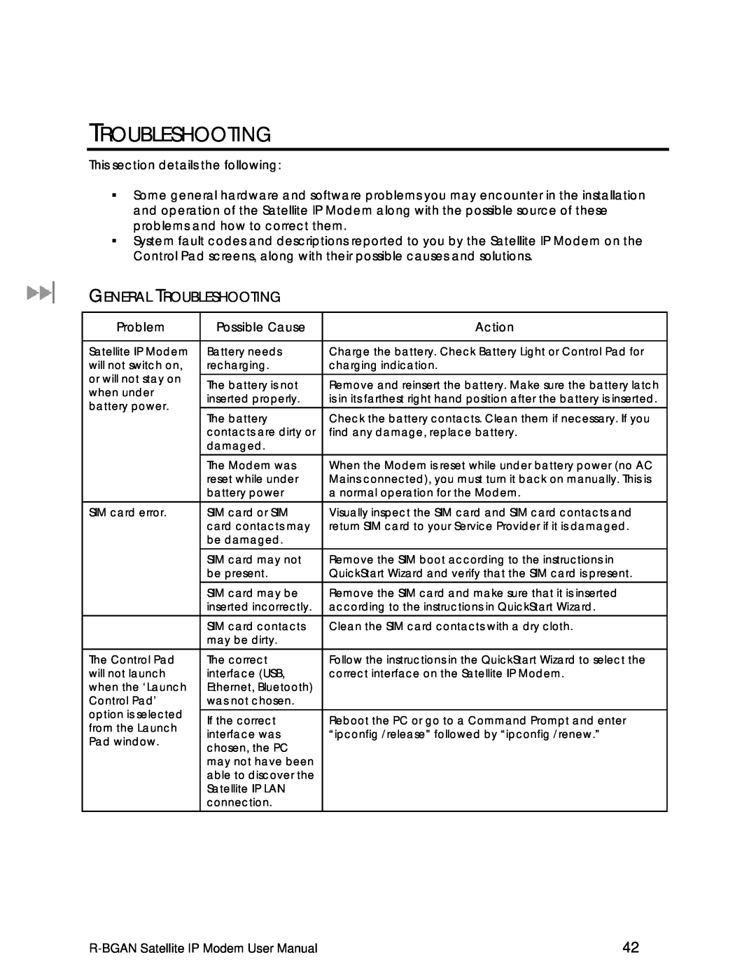 Hughes R-BGAN manual General Troubleshooting, Problem, Possible Cause, Action 