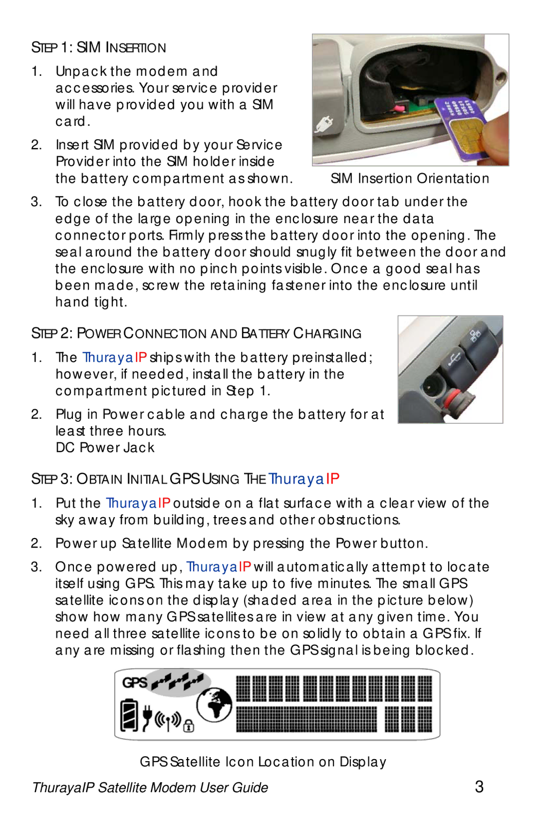 Hughes ThurayaIP warranty SIM Insertion Orientation, DC Power Jack, GPS Satellite Icon Location on Display 