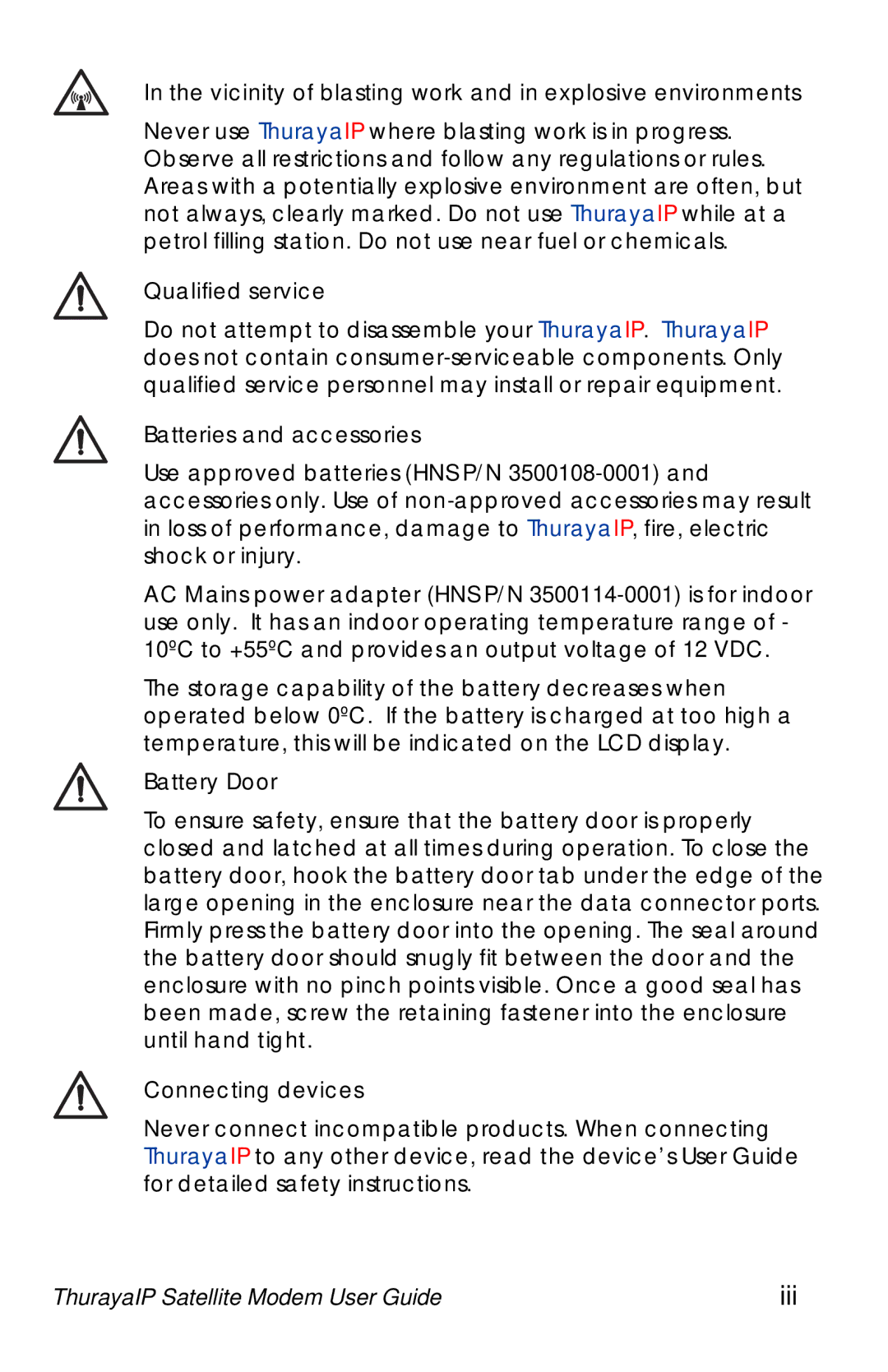 Hughes ThurayaIP Vicinity of blasting work and in explosive environments, Qualified service, Batteries and accessories 