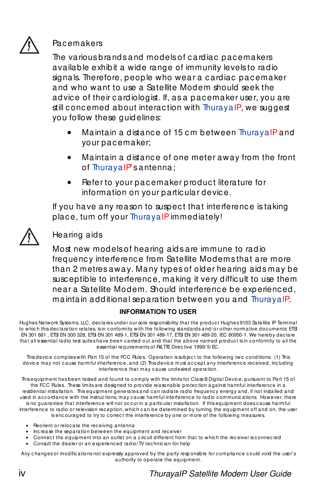 Hughes ThurayaIP warranty Pacemakers, Hearing aids 