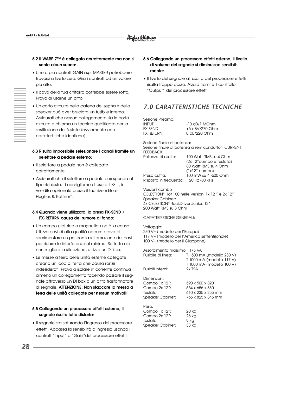 Hughes WARP7 manual Caratteristiche Tecniche, Caratteristiche Generali 