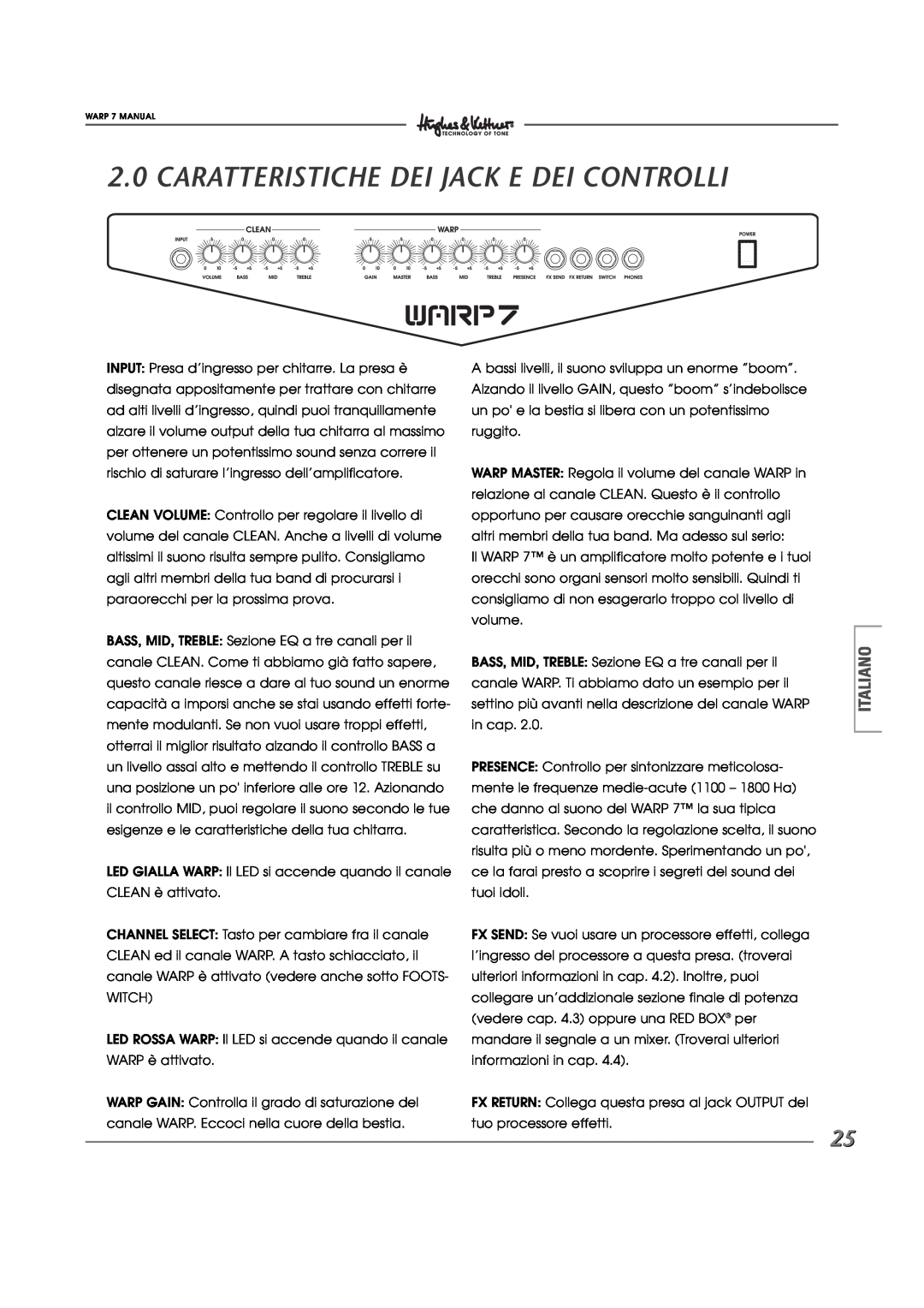 Hughes WARP7 manual Caratteristiche Dei Jack E Dei Controlli, Italiano 