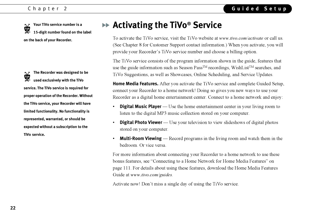 Humax 525p manual Activating the TiVo Service, Your TiVo service number is a, Recorder was designed to be 
