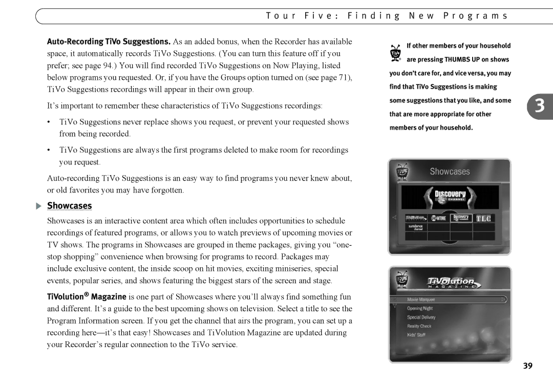 Humax 525p manual U r F i v e F i n d i n g N e w P r o g r a m s, Showcases, If other members of your household 