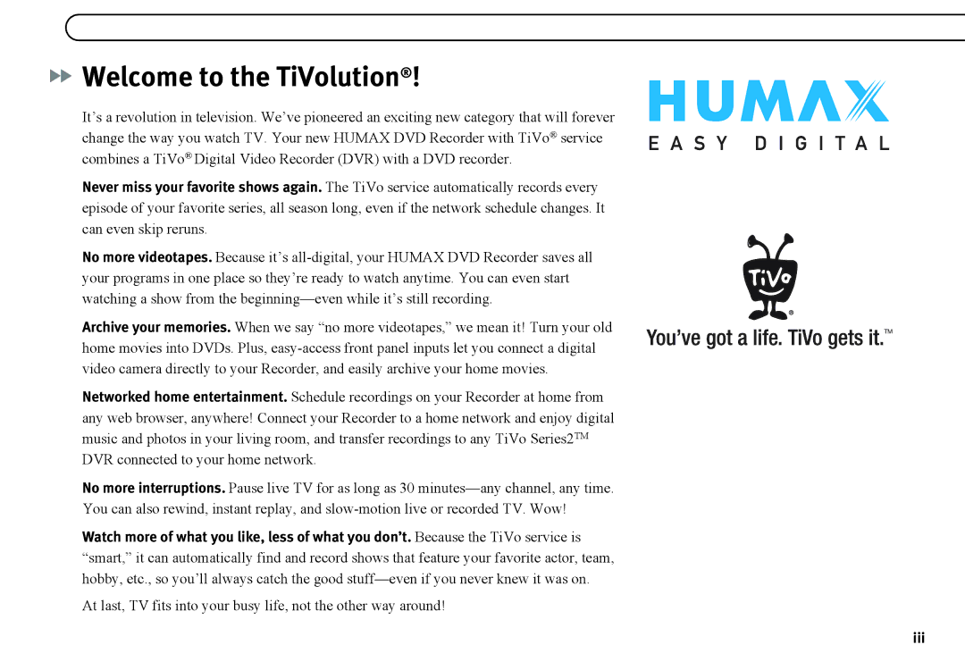 Humax 525p manual Welcome to the TiVolution, Iii 