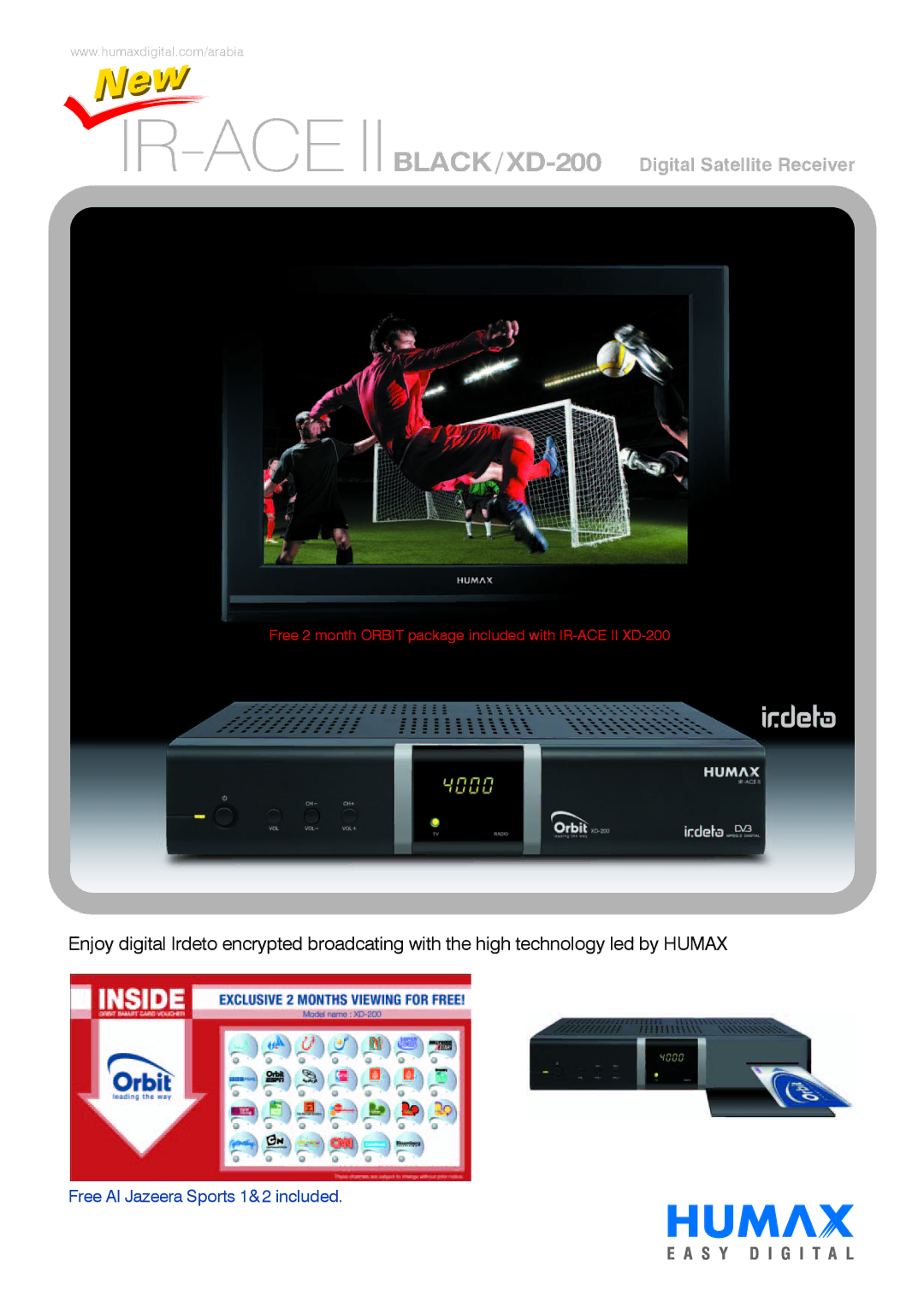 Humax Black/XD-200 specifications IR-ACEIIBLACK/XD-200Digital Satellite Receiver, Free AI Jazeera Sports 1&2 included 