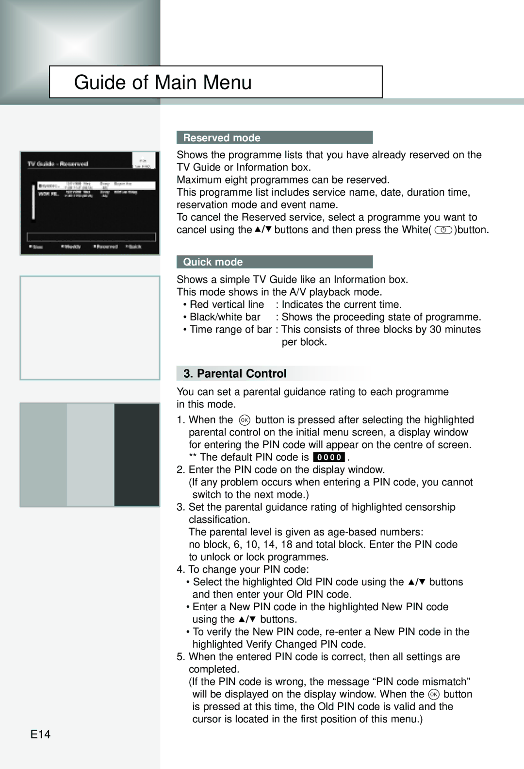 Humax CI-5100C manual E14, Reserved mode, Quick mode 