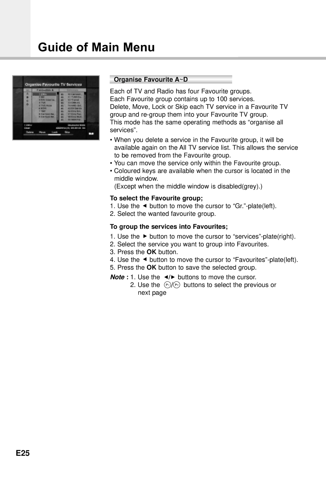 Humax CI-5100X manual E25, Organise Favourite A~D, To select the Favourite group, To group the services into Favourites 