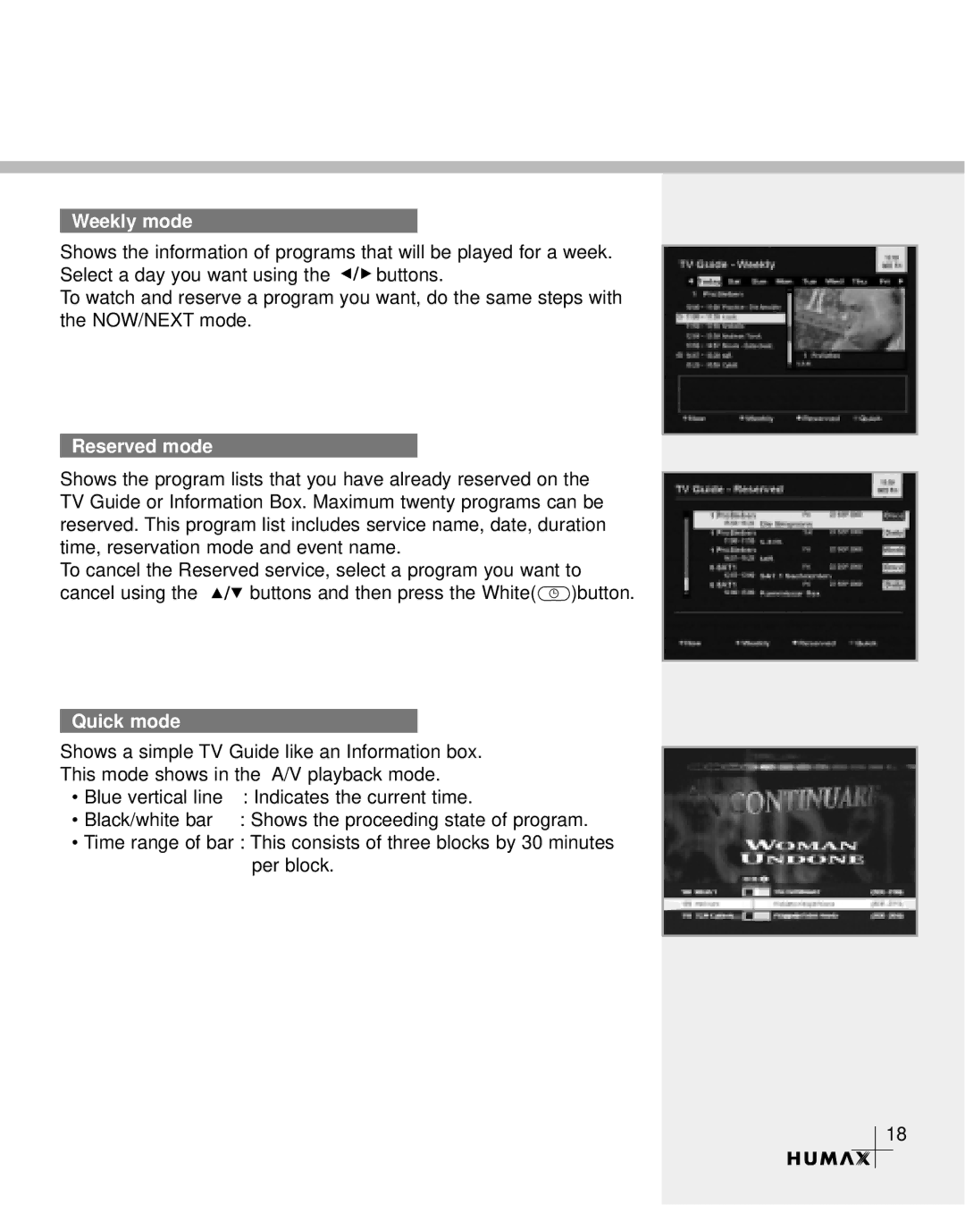 Humax CR-3510 manual Weekly mode, Reserved mode, Quick mode 