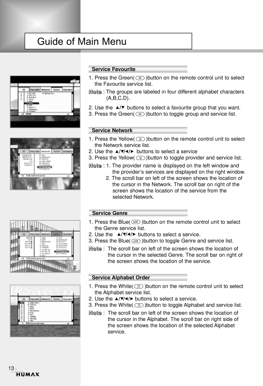 Humax CRCI-5500 manual Service Favourite, Service Network, Service Genre, Service Alphabet Order 