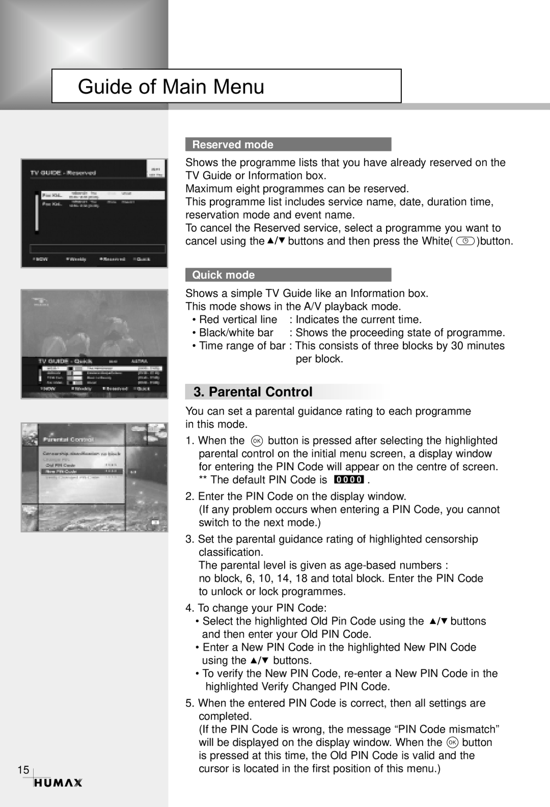 Humax CRCI-5500 manual Reserved mode, Quick mode 