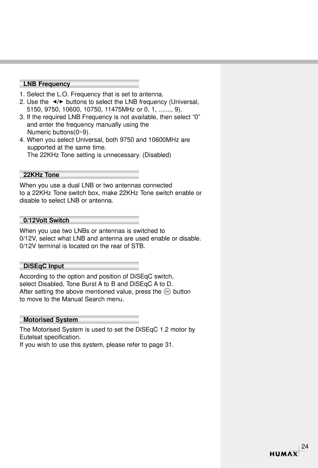 Humax CRCI-5500 manual LNB Frequency, 22KHz Tone, 12Volt Switch, DiSEqC Input, Motorised System 