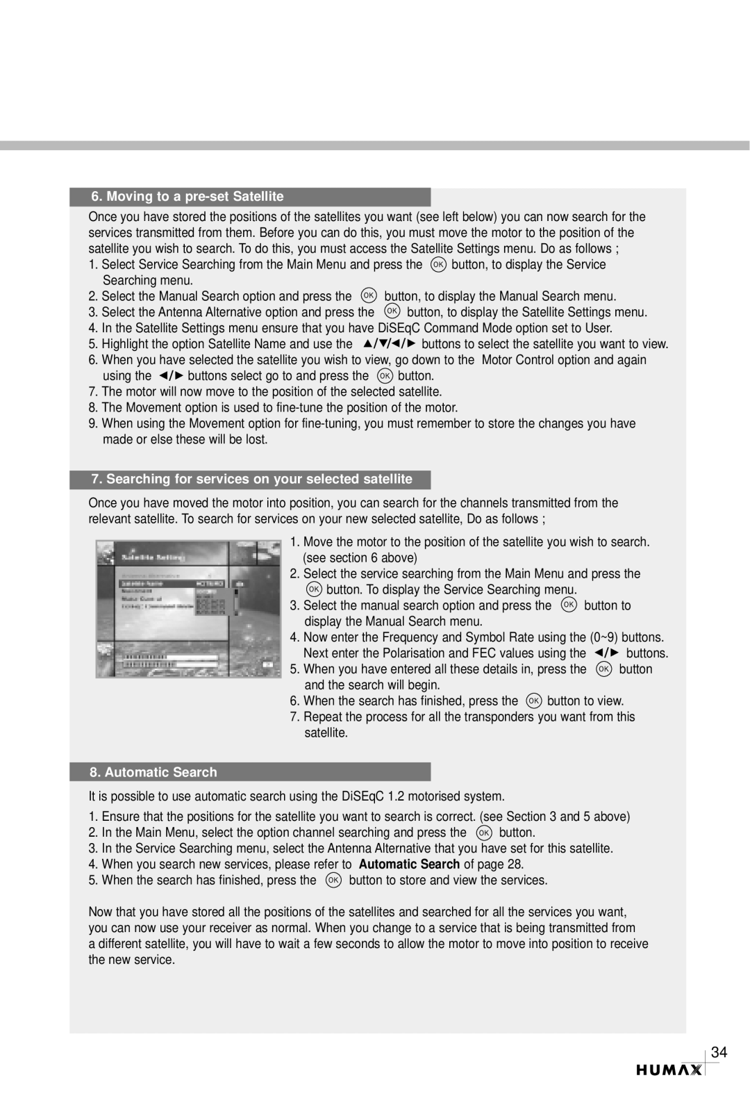 Humax CRCI-5500 manual Moving to a pre-set Satellite 