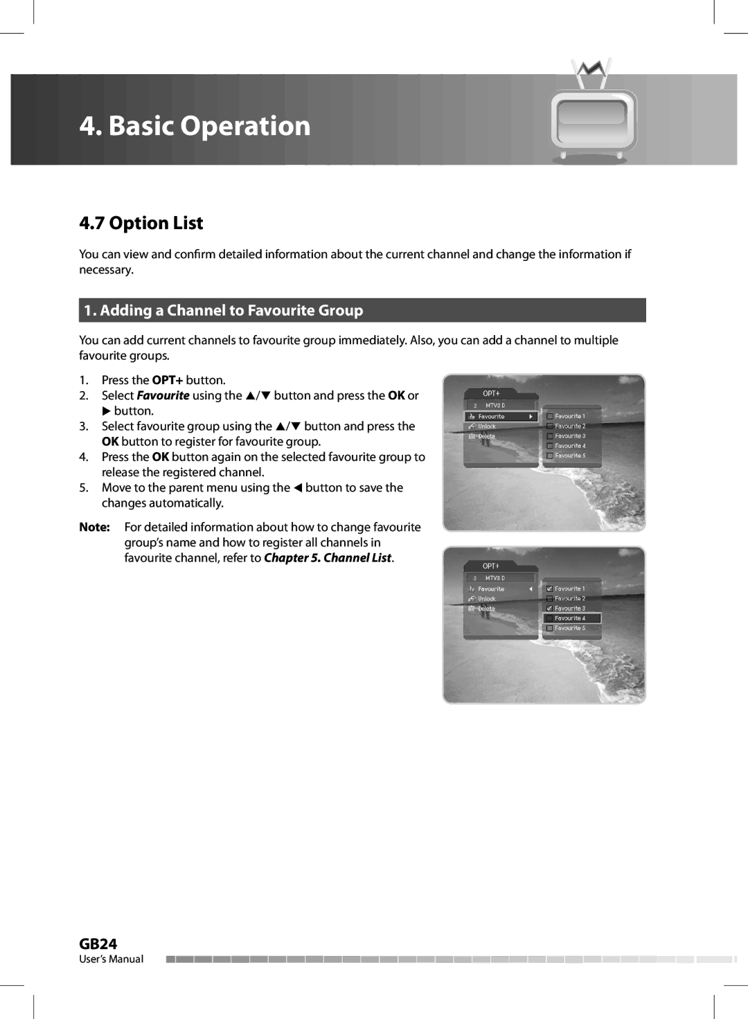 Humax CX-FOX C II manual Option List, Adding a Channel to Favourite Group 