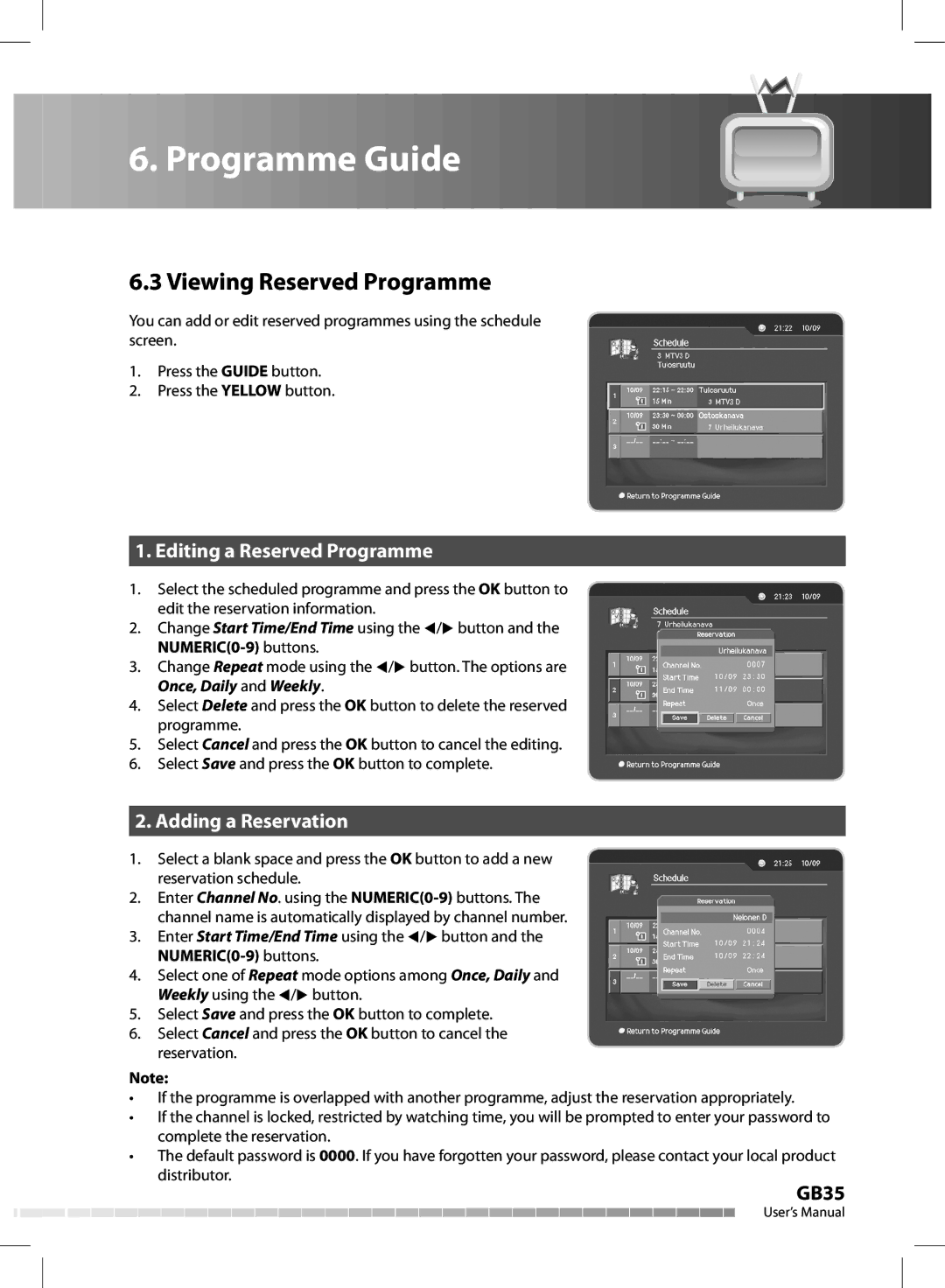 Humax CX-FOX C II manual Viewing Reserved Programme, Editing a Reserved Programme, Adding a Reservation 