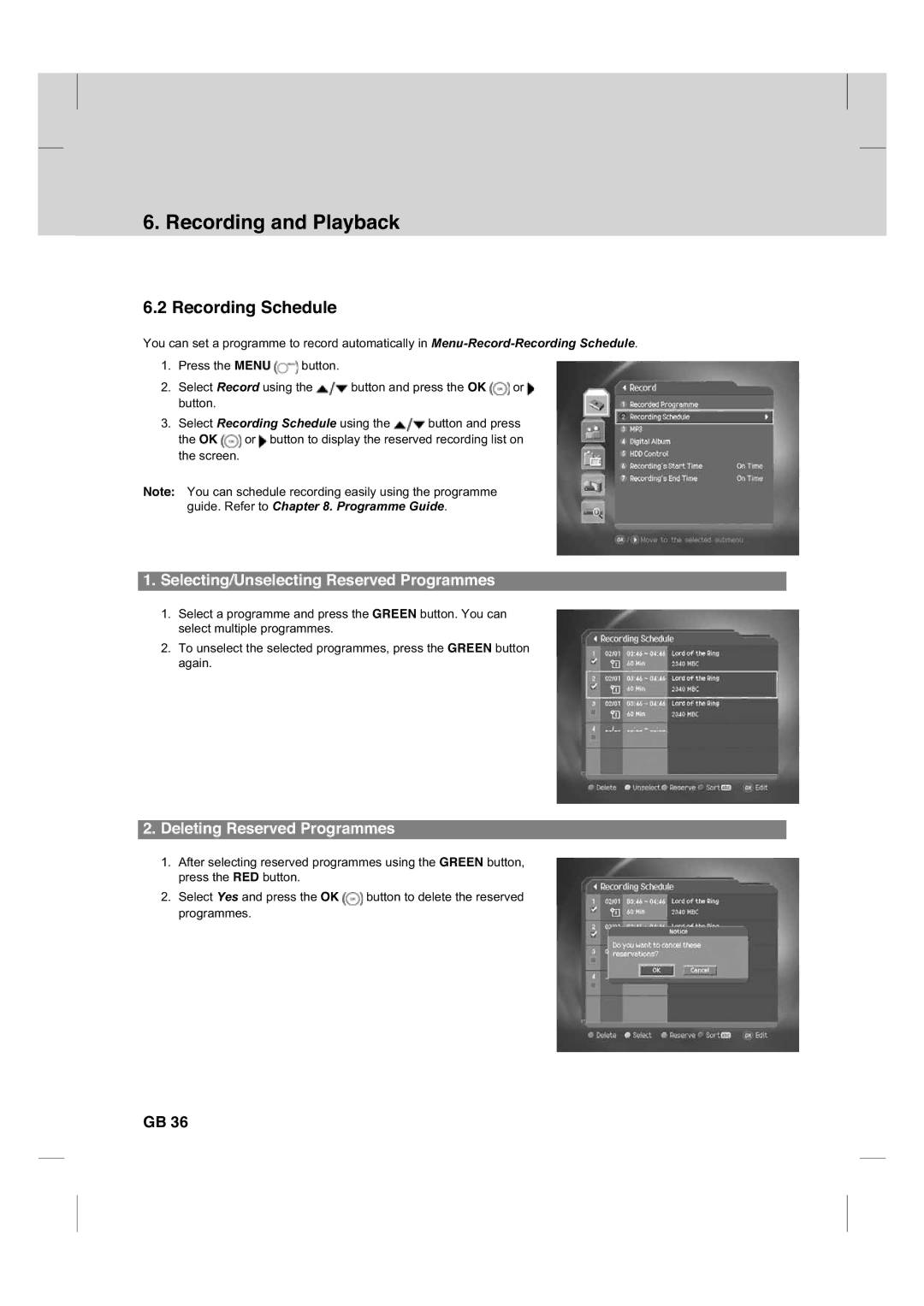 Humax CX PVR-9200C manual Recording Schedule, Selecting/Unselecting Reserved Programmes, Deleting Reserved Programmes 