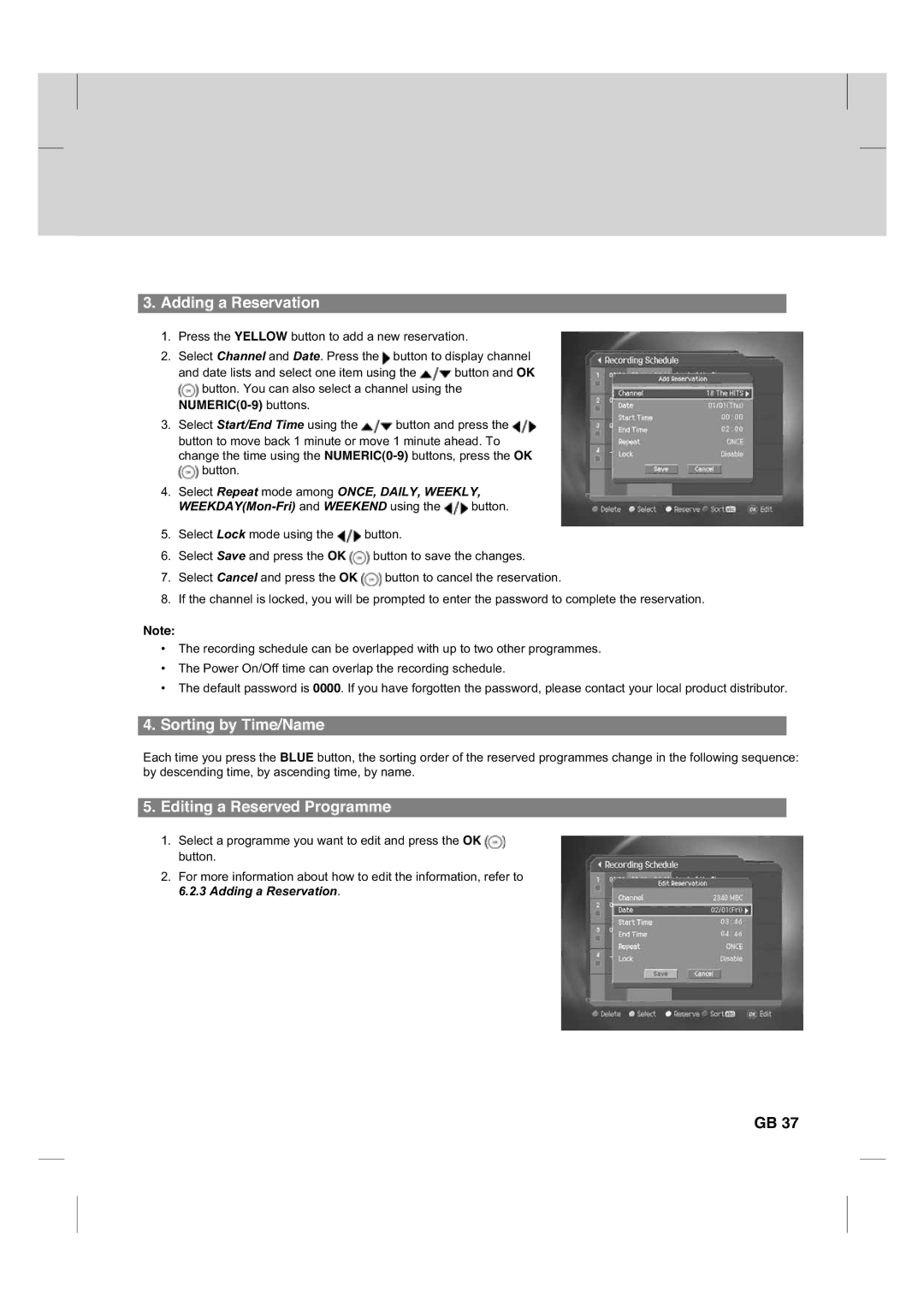 Humax CX PVR-9200C manual Adding a Reservation, Sorting by Time/Name, Editing a Reserved Programme, NUMERIC0-9 buttons 