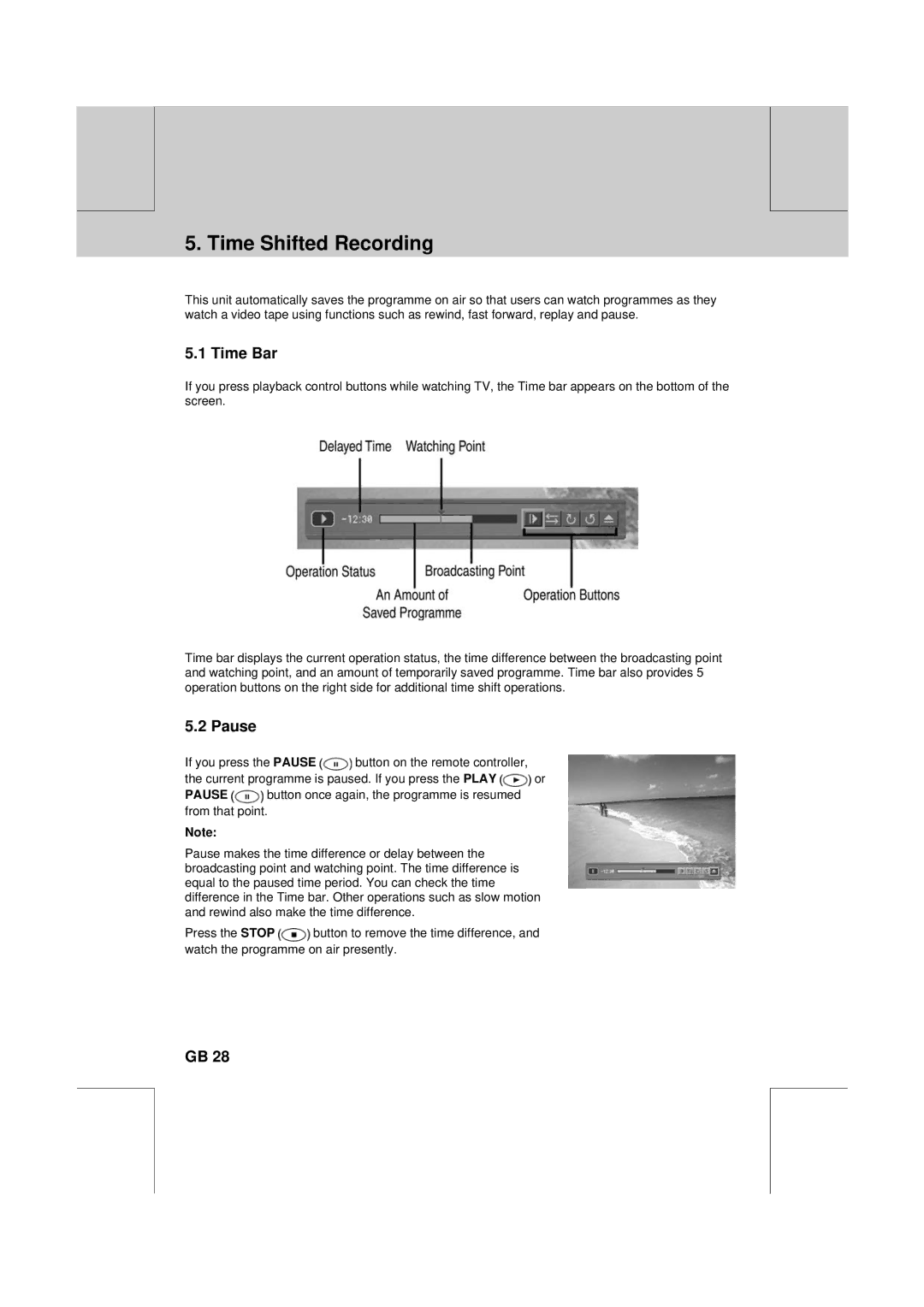 Humax CXC-2000PVR user manual Time Shifted Recording, Time Bar, Pause 