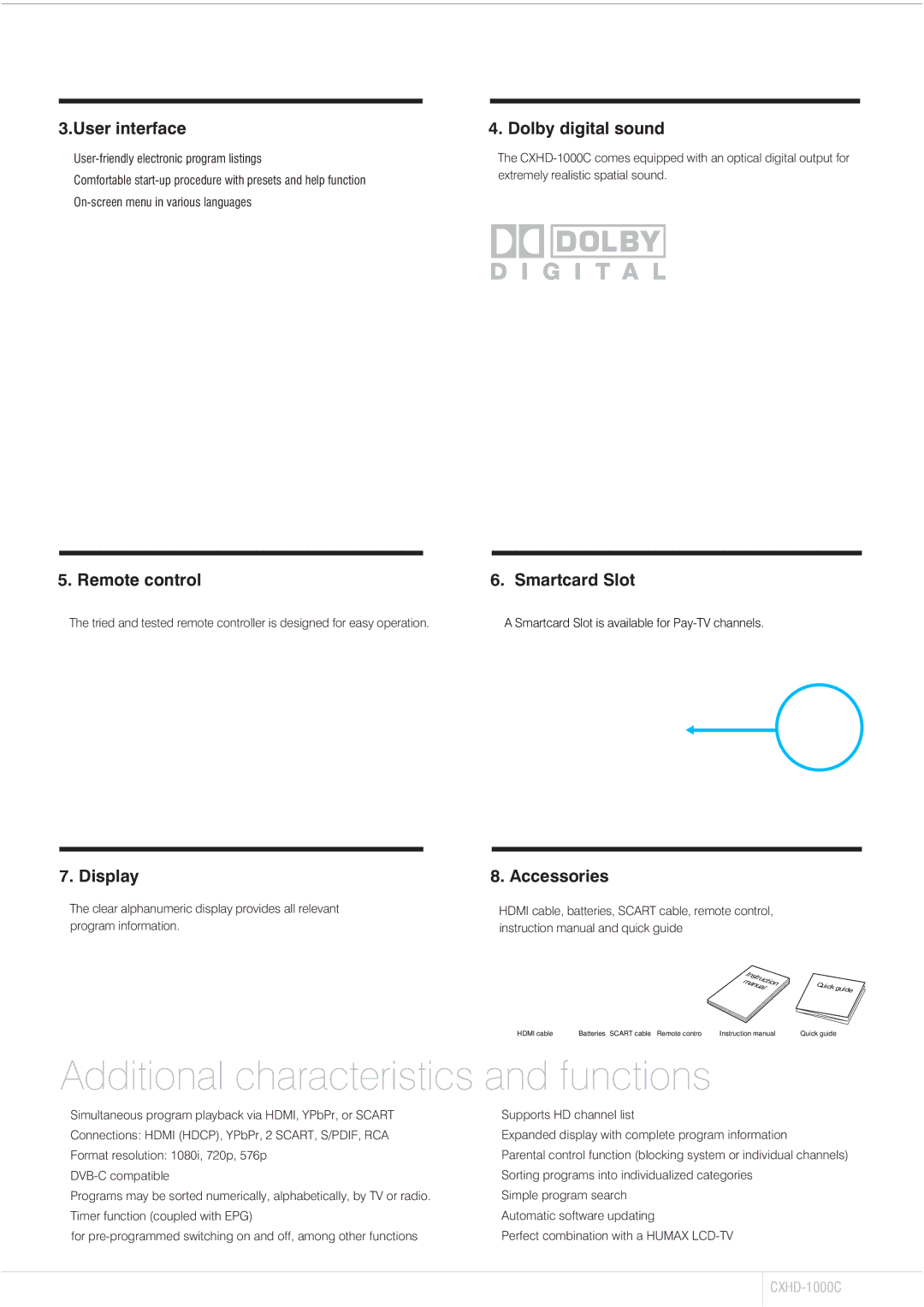 Humax CXHD-1000C manual Additional characteristics and functions 