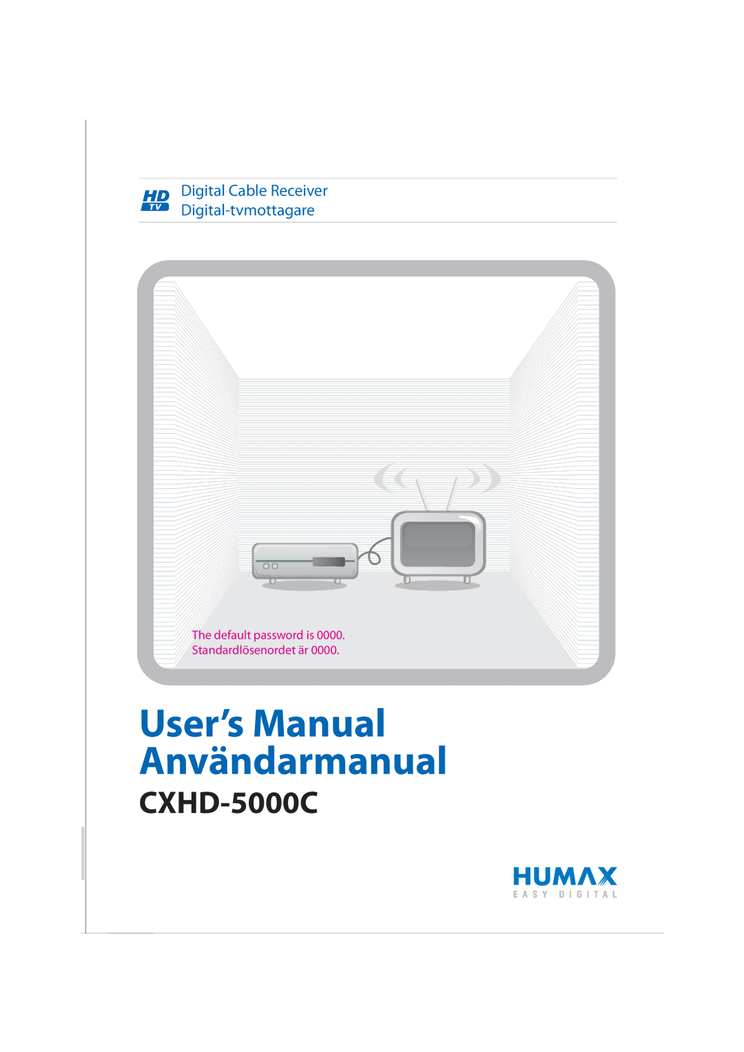 Humax CXHD-5000C user manual User’s Manual Användarmanual 