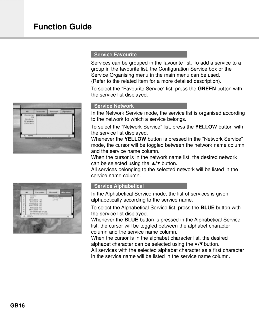 Humax Digital Set-Top Box manual GB16, Service Favourite, Service Network, Service Alphabetical 