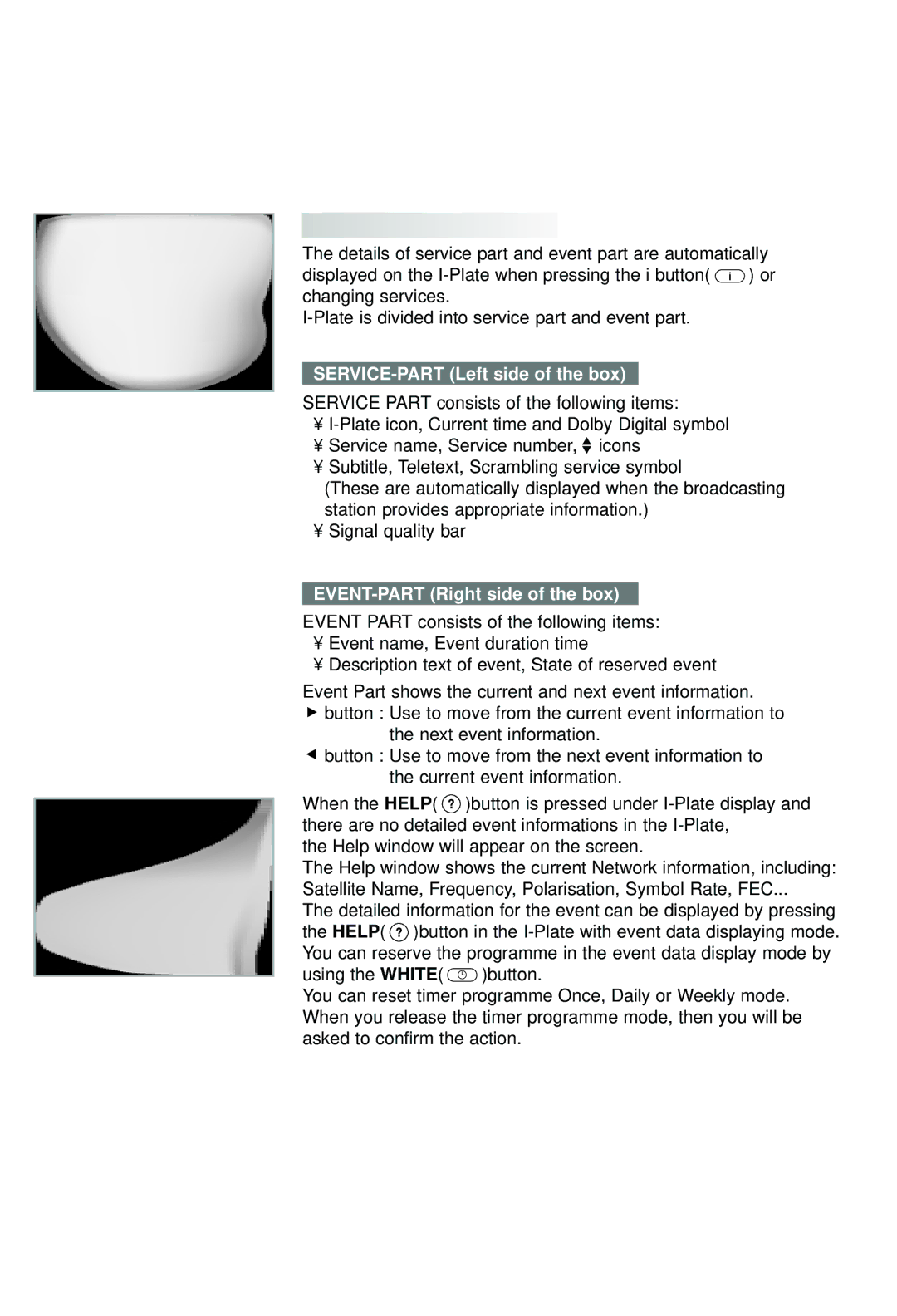 Humax F1-4000T manual Guide of Functions, GB11, Information Box I-Plate, SERVICE-PART Left side of the box 