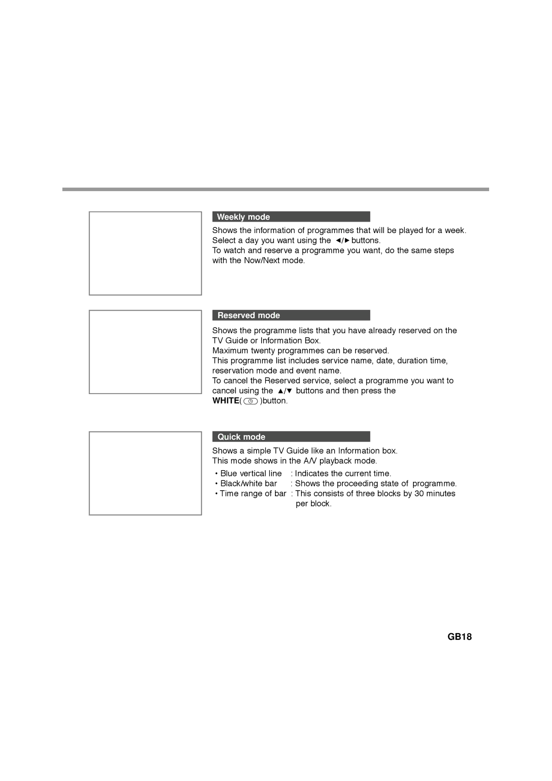 Humax F1-FOX, NA-FOX, CA-FOX, VA-FOX manual GB18, Weekly mode, Reserved mode, Quick mode 