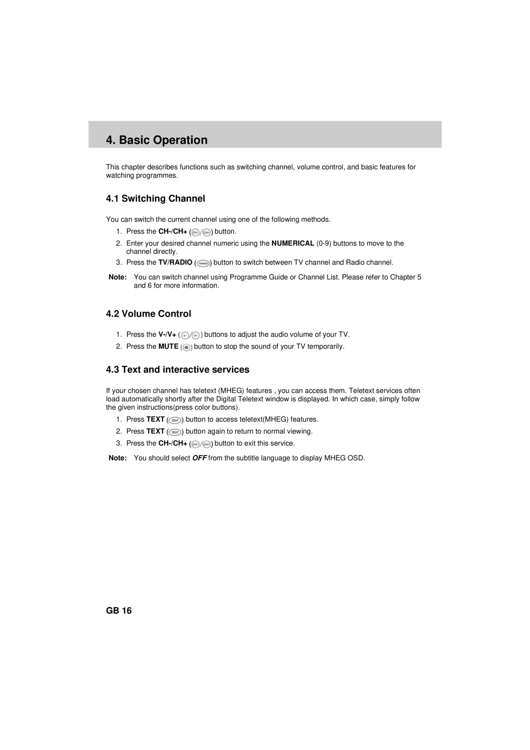 Humax F2-FOXT manual Basic Operation, Switching Channel, Volume Control, Text and interactive services 