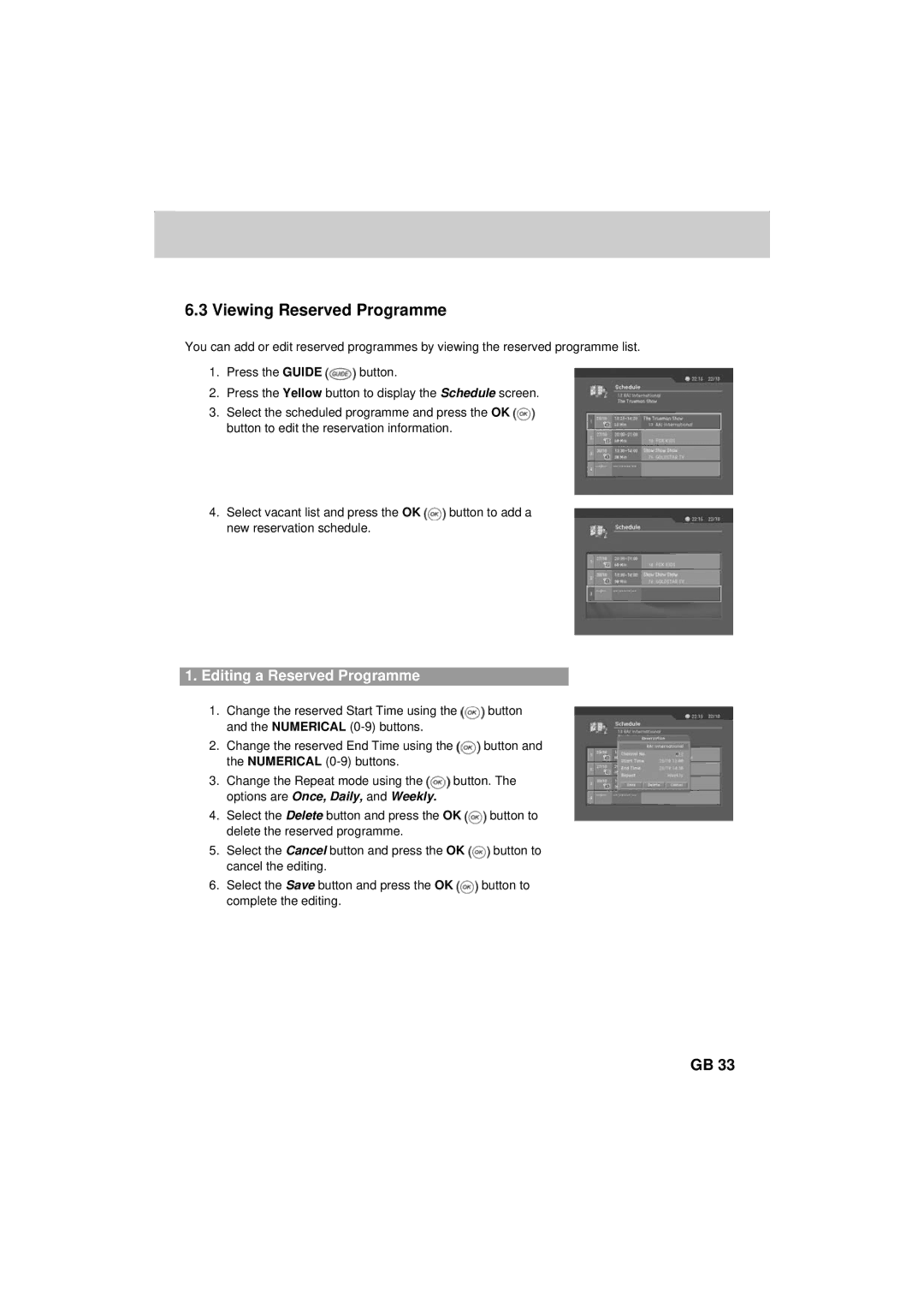 Humax F2-FOXT manual Viewing Reserved Programme, Editing a Reserved Programme 