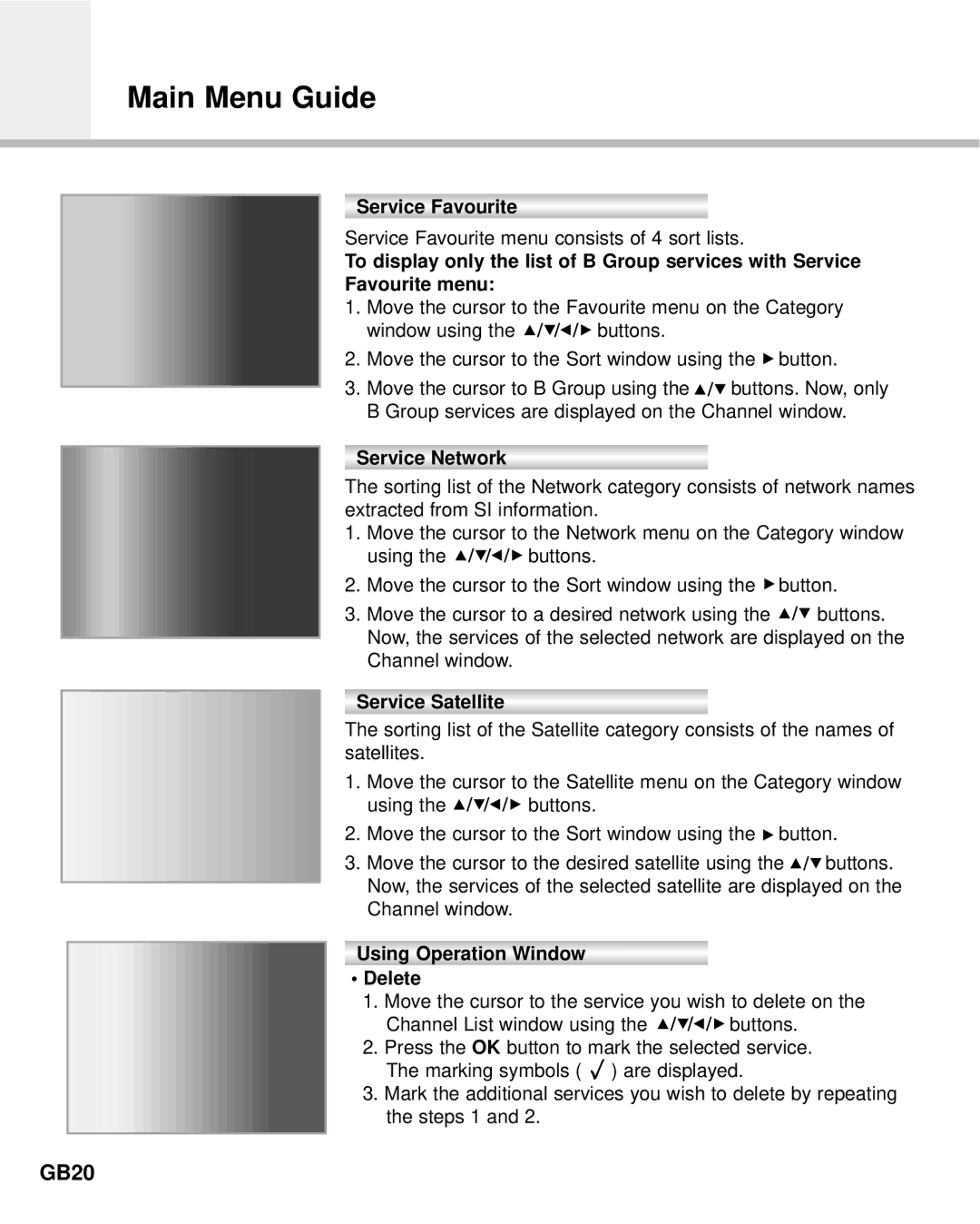 Humax F2-Green manual GB20, Service Favourite, Service Network, Service Satellite, Using Operation Window Delete 